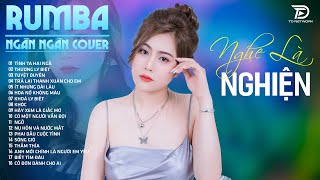 Download lagu 28 Ca Khúc NGÂN NGÂN COVER Hay Nhất 2025 | Album Rumba Nhạc Trẻ, TÌNH TA HAI NGÃ Tâm Trạng Cực Chill mp3