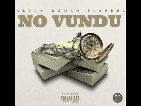 No Vundu - Alpha Romeo Ft. Slapdee