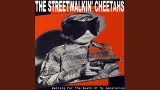 The Street Walkin' Cheetahs - Automatic