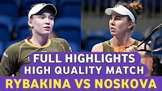 Elena Rybakina vs Linda Noskova High Quality Tennis Match - Before Tokyo 2025 Last Meeting 1080P