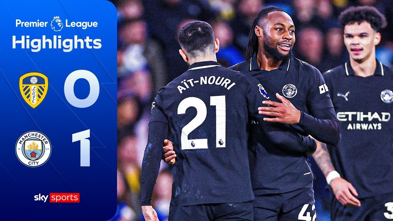 Man City move two points behind Arsenal | Leeds 0-1 Man City | Premier League Highlights