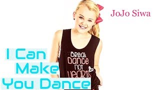 JoJo Siwa Songs - I Can Make You Dance