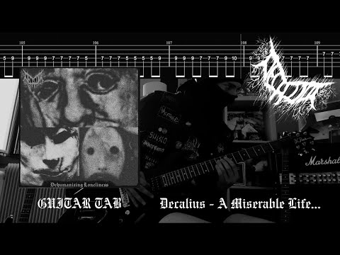 Decalius - A Miserable Life... / GUITAR TAB