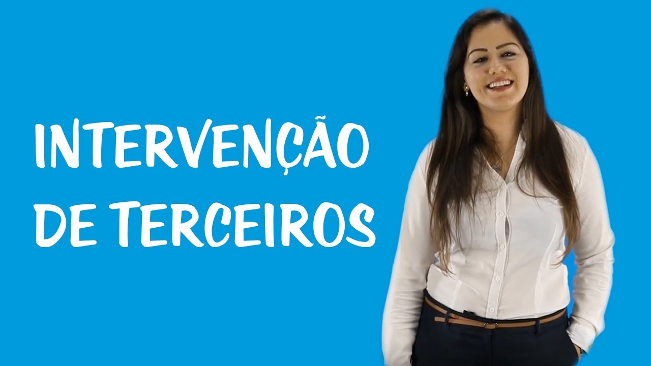 Intervenção de Terceiros - Assistência