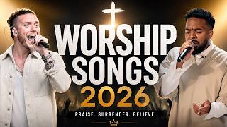 Top Christian Worship Music 2026 - Naomi Raine, Brandon Lake, Elevation Worship & Maverick City