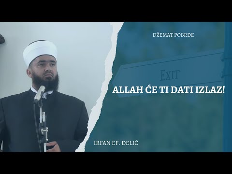 Allah će ti dati izlaz! - Irfan ef. Delić 4k