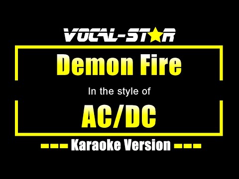 ACDC - Demon Fire (Karaoke Version) with Lyrics HD Vocal-Star Karaoke