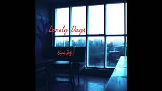 Elijah Sufi - Lonely Days (Audio)
