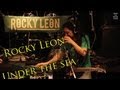 Rocky Leon - Under the sea (Live at Orlandina, 16 ...