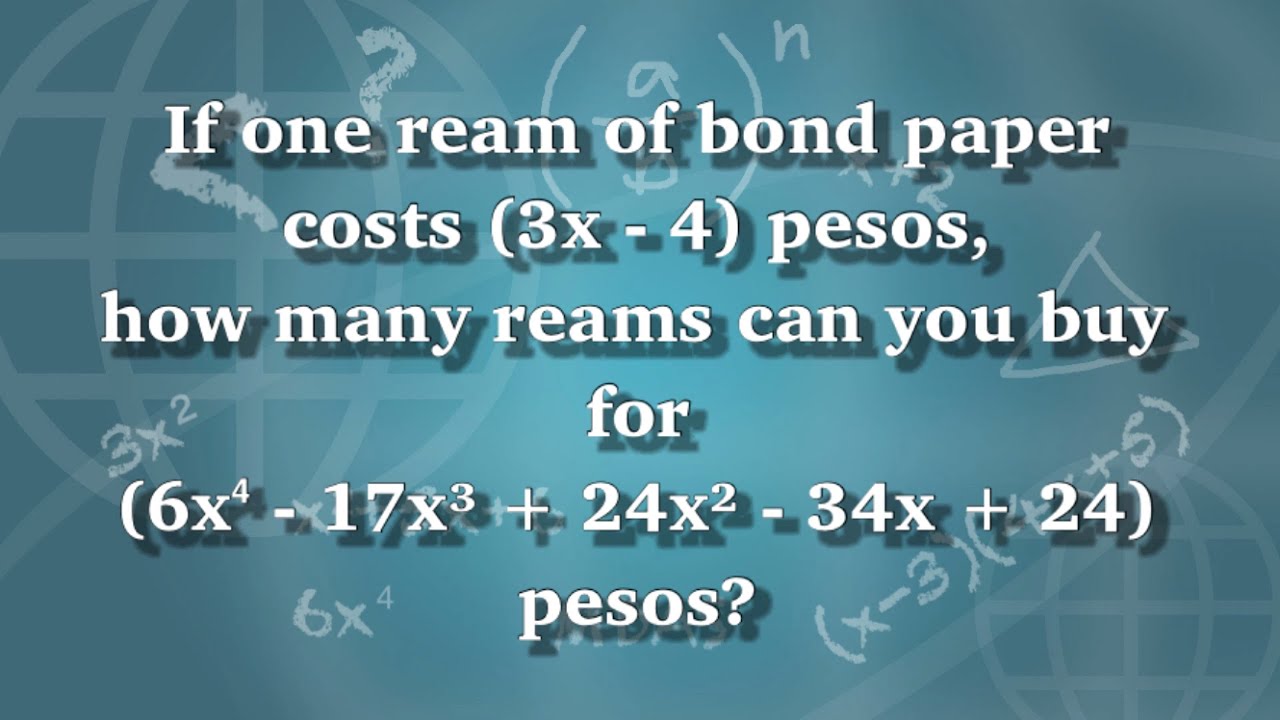 Putar video Word Problem Involving Polynomials: If one ream of bond paper costs 3x - 4 pesos, how many reams... sekarang Word Problem Involving Polynomials: If one ream of bond paper costs 3x - 4 pesos, how many reams...