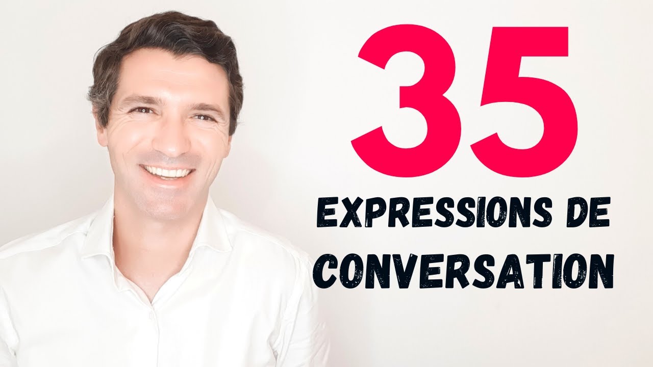 French CONVERSATION B2 | 35 useful EXPRESSIONS!