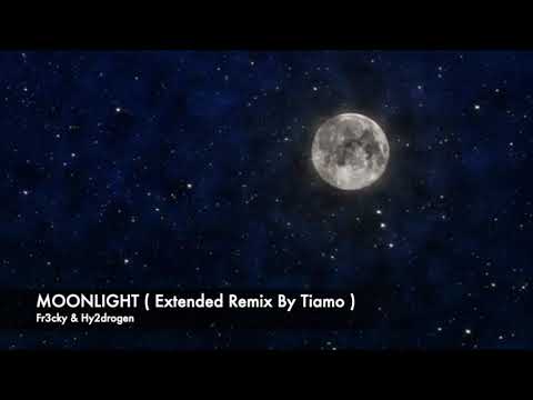 Tiamo Presents: Moonlight (Extended mix by Tiamo) - Fr3cky & Hy2rogen