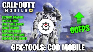 GFX-TOOLS FOR COD MOBILE | UNLOCK 60FPS & FIX LAGS | CODM GFX-TOOLS