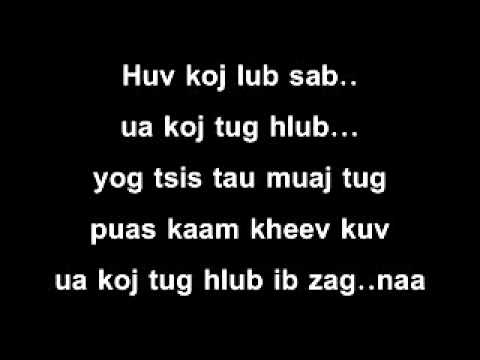 Kuv Twb Nyag Hlub Koj with lyrics - Tsom Xyooj
