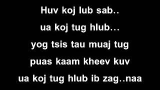 Kuv Twb Nyag Hlub Koj with lyrics - Tsom Xyooj