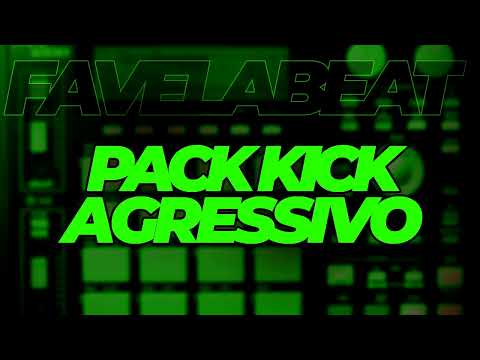 PACK SAMPLES KICK  BEAT AGRESSIVO FAVELA BEAT