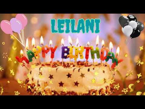 Leilani birthday song – Happy Birthday Leilani