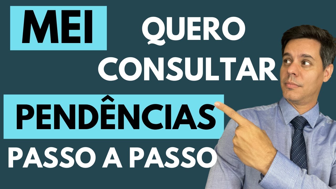 MEI- Consultar Pendências - O jeito fácil - Passo a Passo