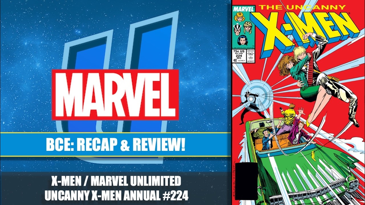 X Men Marvel Unlimited︱Uncanny X Men 224︱BCE Comics Pod One Shot