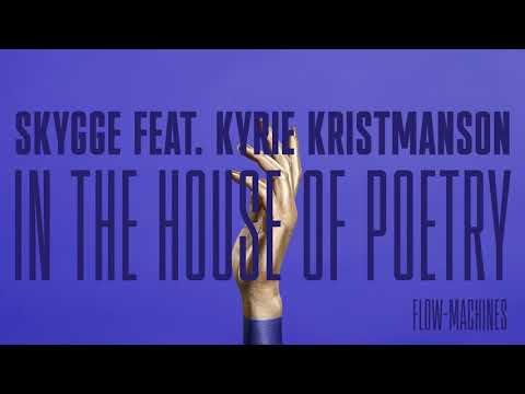 SKYGGE feat. Kyrie Kristmanson - In the House of Poetry (AUDIO)