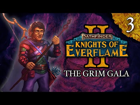 The Grim Gala | Pathfinder: Knights of Everflame | Season 2, Episode 3