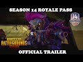 Season 14 Royale Pass Official Trailer Pubg Mobile, 100 RP Reward