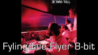 Jethro Tull: &quot;Fylingdale Flyer&quot; 8 Bit cover (16 bit)