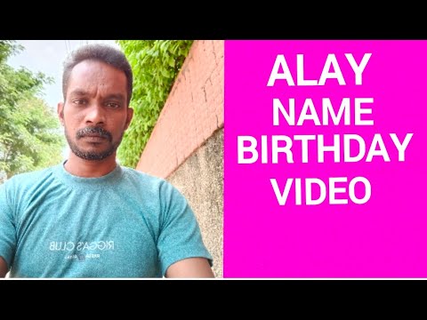 Alay Name Happy Birthday Video Song Happy Birthday Song with names Annamalai