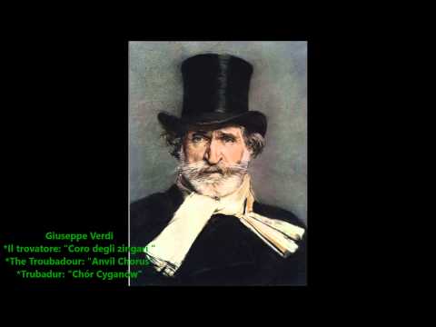 Verdi - Il trovatore: "Coro degli zingari" (Trubadur: "Chór Cyganów")