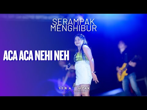 ACA ACA NEHI NEHI Cover ARDILA || SERAMPAK MANAGEMENT X OM ALLENA