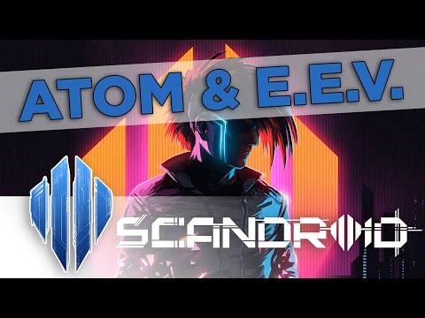 Video thumbnail for Atom & E.E.V.