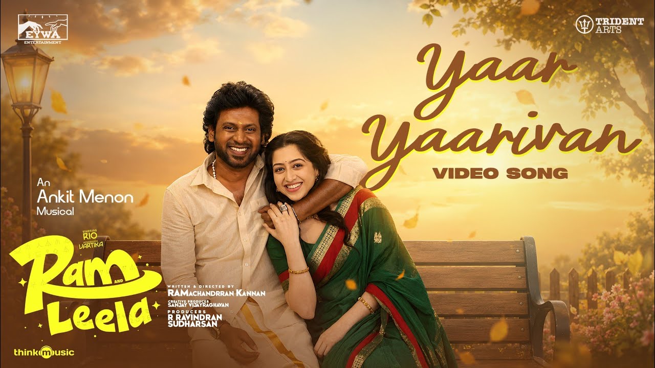 Yaar Yaarivan - Video | Ram and Leela | Rio Raj | Vartika | Ankit Menon | Ramachandrran Kannan