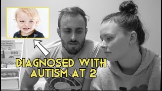 AUTISM DIAGNOSIS | 2 Years Old