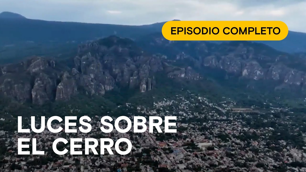 Misteriosas Entidades No Humanas en Tepoztlán | CENTINELAS | EPISODIO COMPLETO Ep. 5