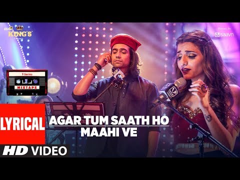 T-Series Mixtape: Agar Tum Saath Ho Maahi Ve Lyrical Video l Jubin Nautiyal | Prakriti Kakar