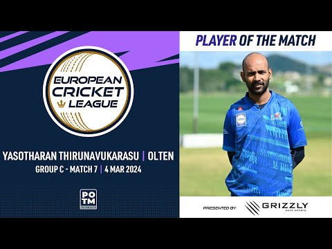 POTM:Y.Thirunavukarasu-OV vs OLT|Group C,Match 7|European Cricket League 2024|4 March 2024|ECL24.035