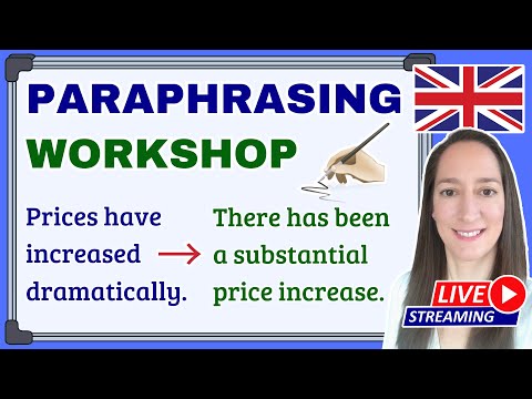 Learn How to Paraphrase in English – Paraphrasing Practice and Techniques (LIVE Lesson)
