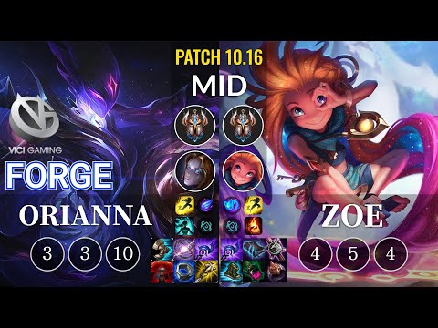VG Forge Orianna vs Zoe Mid - KR Patch 10.16
