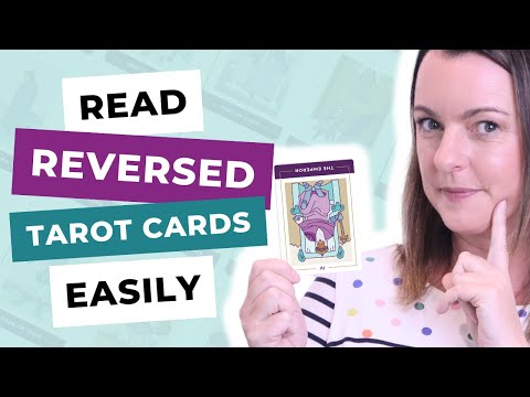 4 Easy Ways to Read Reversed Tarot Cards
