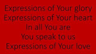 Rebecca St James - Expressions Of Your Love Lyrics