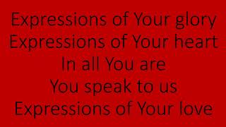 Rebecca St James - Expressions Of Your Love Lyrics