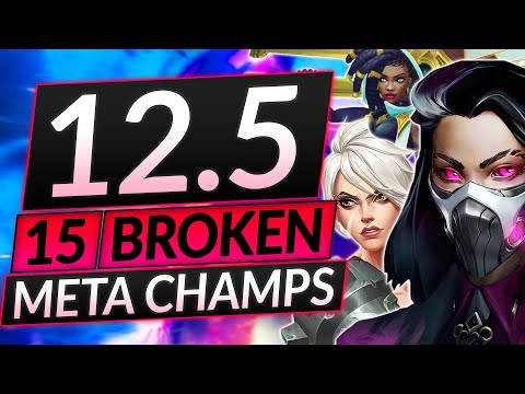 15 MOST BROKEN MAINS in Patch 12.5 - Best Champions Tier List - LoL Guide