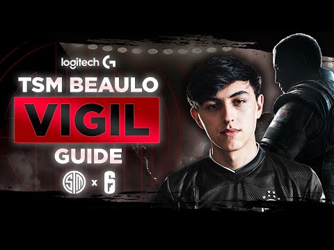 Rainbow Six Siege: THE ULTIMATE VIGIL GUIDE BY BEAULO! | The Best R6 Pro Tips (TSM R6S Gameplay)