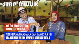 Download lagu NANA MARDIANA DAN IMAM S ARIFIN ... SIAP RUJUK mp3