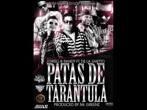 Jowell & Randy Ft. De La Ghetto - Patas De Tarantula (Prod. By Mr. Greenz)