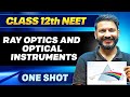 RAY OPTICS OPTICAL INSTRUMENT In ONE SHOT All Concepts Tricks PYQ Ummeed NEET