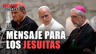 What does Leo XIV say to the Jesuits?