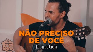 Não Preciso De Você Lyrics English Translation