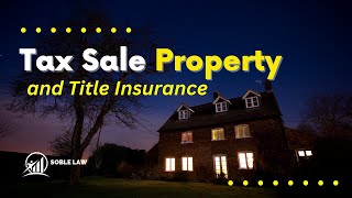 Title Insurance On Tax Sale Property