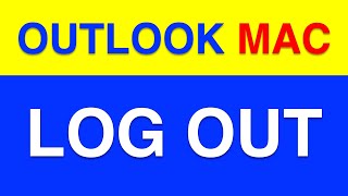 How to Log Out (Sign Out) of Outlook on MAC [ MacBook ]